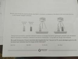10. Bir uçak firması ile seyahat edecek olan Berk'in, annesinin ve babasının bavullarının tartı üzerindeki durumla-
rindan bazıları aşağıda verilmiştir.
135,2 kg
177 kg
Annesinin
bavulu
Babasının
bavulu
Tartiya önce annesinin ardından babasının bavulu konulduğunda tartının göstergesi şekildeki gibi olmaktadır.
Berk'in bavulunun kütlesinin, babasının bavulunun kütlesinden 1,5 kg daha az olduğu bilinmektedir.
Bu uçak firmasında 15 kg'ın üzerinde olan bagajlardan her 1 kg için 4,5 TL ücret alındığına göre bu aile
üç bavul için fazladan kaç lira bagaj ücreti ödemiştir?
A) 27,9
B) 28,5
C) 29,45
D) 29,9
ARASYONEL
YAYINLARI