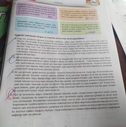 CT
Yaşanmış olayların üzerinden belli bir zaman
geçtikten sonra anlatıldığı metinlere ani denir.
Anı, yazarın bizzat yaşadığı bir olay olabileceği
gibi kendi başından geçen değil de tanık oldu-
ğu olaylardan da oluşabilir.
Bir sanat eserinin içeriğini, üsl