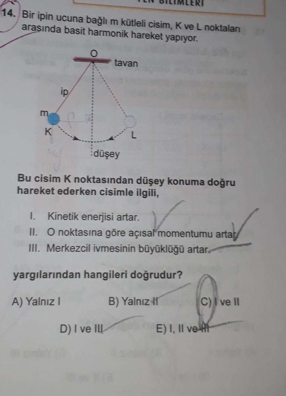 ERI 14 Bir Ipin Ucuna Ba l M K tleli Cisim K Ve L N Fizik