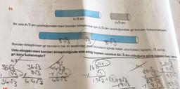 15.
8√3 dm
Bir usta 8√3 dm uzunluğundaki mavi boruları birleştirmek için 2/3 dm uzunluğundaki gri boruları kullanmaktadır.
2√3 dm
***
Boruları birleştirirken gri boruların her iki tarafından mavi boruların içinde kalan uzunlukları toplamı √3 dm'dir.
Usta elindeki mavi boruları birleştirdiğinde elde ettiği toplam uzunluk 62/3 dm olduğuna göre toplam kaç tane
gri boru kullanmıştır?
A) 8
B) 7
36√3 44√3
C) 6
16 F
USU
DYS
8√3
8√3
4403
US
17√3+√3318√3
$20
261
273
18√3 53√3
-8√3
35√3
(V₂
36√3
16
450