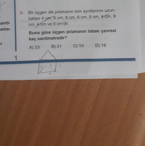 santi metre 4 1 9. Bir üçgen dik prizmanın Lise Matematik