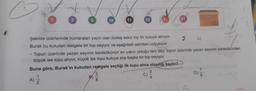 7.
3
10
11
13
21
34
Şekilde üzerlerinde numaraları yazılı olan özdeş sekiz top bir kutuya atılıyor.
Burak bu kutudan rastgele bir top seçiyor ve aşağıdaki adımları uyguluyor.
Topun üzerinde yazan sayının karekökünün en yakın olduğu tam sayı topun üzerinde yazan sayının karekökünden
büyük ise topu alıyor, küçük ise topu kutuya atıp başka bir top seçiyor.
Buna göre, Burak'ın kutudan rastgele seçtiği ilk topu alma olasılığı kaçtır?
3
3
C)
B)
A) 1/1/2
8