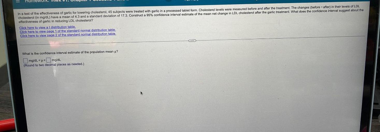 In a test of the effectiveness of garlic for lowe... Statistics