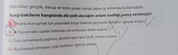 1. Sözcükler gerçek, mecaz ve terim anlam olmak üzere üç anlamda kullanılabilir.
Aşağıdakilerin hangisinde altı çizili sözcüğün anlam özelliği yanlış verilmiştir?
A) Onunla konuşmak için yüzündeki kızgın ifadenin geçmesini bekliyor. (gerçek anlam)
B) ki basamaklı sayıları bölmede çok zorlanıyor. (terim anlam)
U
C) Son zamanlarda yapması gereken işleri iyice serdi. (mecaz anlam)
D) Aza kanaat etmeyen çoğu bulamaz. (gerçek anlam)