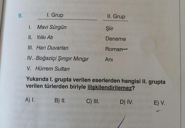 9. 1. Grup II. Grup 1. Mavi Sürgün Şiir II. Yılk… Lise Türkçe 9. 1. Grup II. Grup 1. Mavi Sürgün Şiir II. Yılk… Lise Türkçe