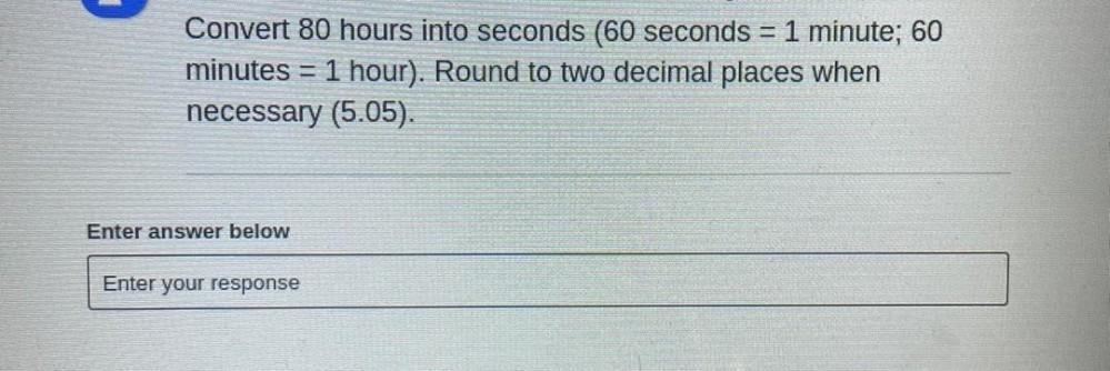 Convert 80 Hours Into Seconds 60 Seconds 1 Mi Math Others Convert 80 hours into seconds 60 seconds 1 mi math others