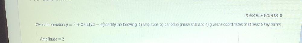 Given The Equation Y 3 2 Sin 2x Identif Math Others
