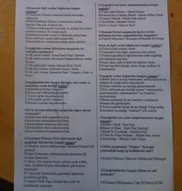 1)Romanla ilgili verilen bilgilerden hangisi
yanlıştır?
A)Tanzimat Dönemi romanları teknik bakımdan
sağlamdır.
B)Milli Edebiyat Dönemi romanlarında mekân,
İstanbul'dan çok Anadolu'dur.
C)Dünya edebiyatında Cervantes'in yazdığı Don Kişot,
modern romanın ilk örneği sayılır.
D)Edebiyatımızda roman ve hikâyenin yerini tutan
divan edebiyatı nazım şekli mesnevidir.
E)Servetifünun romanında realizm akımı etkilidir.
2)Aşağıdaki roman ilklerinden hangisinde bir
yanlışlık yapılmıştır?
A) İlk çeyiri roman: Yusuf Kamil Paşa/ Telemak
B) İlk realist roman: Recaizade Mahmut Ekrem/ Araba
Sevdası
C) İlk psikolojik roman: Mehmet Rauf/ Eylül
D) Ilk köy romanı: Nabizade Nazım / Zehra
E) İlk yerli roman: Şemsettin Sami/ Taaşşuk-1 Talat ve
Fitnat
7
3)Aşağıdakilerden hangisi Karagöz, orta oyunu ve
meddahın ortak özelliği değildir?
:
A)Geleneksel tiyatro olmaları
B)Usta-çırak ilişkisiyle gelişmeleri
C)Yazılı metne dayanmamaları
D)Tek kişilik gösteri olmaları
E)Mizahi unsurlar barındırmaları
4)Orta oyunun bölümleri hangisinde doğru olarak
verilmiştir?
A)Muhavere-fasıl-mukaddime-bitiş
B)Muhavere-mukaddime-fasıl-bitiş
C)Mukaddime-muhavere-fasil-bitiş
D)Mukaddime-fasıl-muhavere-bitiş
E)Fasıl-muhavere-mukaddime-bitiş
½
5)Tanzimat Dönemi Türk tiyatrosuyla ilgili
aşağıdaki ifadelerden hangisi yanlıştır?
A) Modern tiyatro edebiyatımıza Tanzimat Dönemi'nde
girmiştir.
B) Şair Evlenmesi, edebiyatımızda sahnelenen ilk
modern tiyatrodur.
C) Birey, aile, toplum hayatı, görücü usulü evlilik,
vatan ve millet sevgisi, kahramanlık gibi konular
işlenmiştir.
D) Tanzimat tiyatrosunda geleneksel tiyatronun
özellikleri görülür..
E) Ahmet Vefik Paşa, Moliere'den çeviri ve
uyarlamalar yapmıştır.
6)Aşağıdaki eser-yazar eşleştirmesinden hangisi
yanlıştır?
A)Vatan yahut Silistre - Namık Kemal
B)Felatun Bey'le Rakım Efendi- Ahmet Mithat Efendi
C)Ateşten Gömlek -Halide Edip Adıvar
D) Karabibik- Nabizade Nazım
E)Mai ve Siyah- Mehmet Rauf
7)Osmanlı Devleti zamanında tiyatro yerine
kullanılan kavram aşağıdakilerden hangisidir?
A)Trajedi B)Komedi C)Karagöz D)Meddah E)Temaşa
8)Anı ile ilgili verilen bilgilerden hangisi yanlıştır?
A)Üçüncü kişili anlatım vardır.
B)Yaşamakta olan değil, yaşanmış olanı anlatır.
C)Tarihsel gerçeklerin öğrenilmesine katkı sağladığı
için tarihçilere ışık tutar.
D)Açık, akıcı, sade ve içten bir anlatımı vardır.
E)Yazar her türlü kaynak, resim, belge, mektup vb.
yararlanabilir.
9)Aşağıda verilen bilgilerden hangisi yanlıştır?
A)Babür Şah'ın yazdığı Babürname, edebiyatımızda anı
türünün ilk örneği kabul edilmektedir.
B)Orhun Abideleri anı özelliği göstermektedir.
C)Eski edebiyatta anı özelliği taşıyan "vakainameler,
gazavatnameler, sefaretnameler" anı örnekleri
sayılmaktadır.
D)Batılı anlamdaki ilk anı örnekleri Cumhuriyet
Dönemi'nde görülmüştür.
E)Yazılı anlamda bilinen ilk anı örneği Yunan tarihçi
Ksenophon'un yazdığı "Anabasis" adlı eserdir.
10) Aşağıdaki eser-yazar eşleştirmesinden hangisi
yanlıştır?
A)Defter-i Âmâl - Ziya Paşa
B)Saray ve Ötesi - Halit Ziya Uşaklıgil
C)Ömer'in Çocukluğu - Muallim Naci
:D)Türk'ün Ateşle İmtihanı - Halide Edip Adıvar
E)Zeytindağı - Hüseyin Cahit Yalçın
11)Orta oyunundaki "Pişekar" Karagöz
oyunundaki hangi tip özelliklerini taşır?
A)Çelebi B)Zenne C)Hacivat D)Beberuhi E)Karagöz
12)Aşağıdakilerden hangisi bilinen en eski
destandır?
A)Gılgamış B)Ergenekon C)Şu D)Türeyiş E)Göç