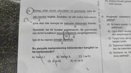 Ölçme.
3. Birkaç ciltle sınırlı sözcükler ve gramerler asla bir
1
dilin kendisi değildir. Sözlükler, bir dilin bütün kelimelerini
||
içine alsa bile sonuçta bir kelimeler listesinden ibarettir.
|||
Gramerler ise bir kurallar sıralamasıdır. Bir gramerdeki
söz dizimi kurallarını sayısız örneklerle zenginleştirebiliriz.
IV
İşte dil bu sayısız örneğin evrenidir.
V
Bu parçada numaralanmış bölümlerden hangileri si-
fat tamlamasıdır?
A) Yalnız I.
B) Yalnız II.
C) I ve IV.
D) II ve III.
E) IV ve V.
MEB 2018-2019
E) Insana hürmeti görmel
lerini okusun.
6. Aşağıdaki cümlelerin
yoktur?
A) İlk Islami eserler, Ka
getirilmiştir.
B) Oğuz Atay'ı okurke
dimi eleştirmeye ba
C) Turgut Uyar, şiir be
kişiden biridir.
D) Toplumsal değişir
den de bakılmalıc
E) Romanın bu bö
konu edilmiştir.