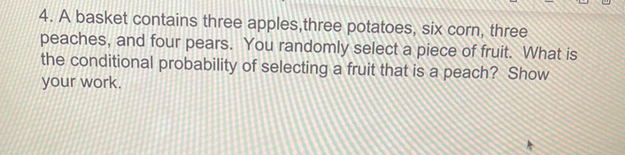 A basket contains three apples, three potatoes, s... Statistics