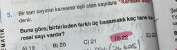 EMATIK
5. Bir tam sayının karesine eşit olan sayılara
denir.
Sayı
Buna göre, birbirinden farklı üç basamaklı kaç tane ka-
resel sayı vardır?
Eh=/0
A) 19
B) 20
C) 21
D) 22
11 5041 (2460s
E) 23
Şel
1'd
ca
B
r