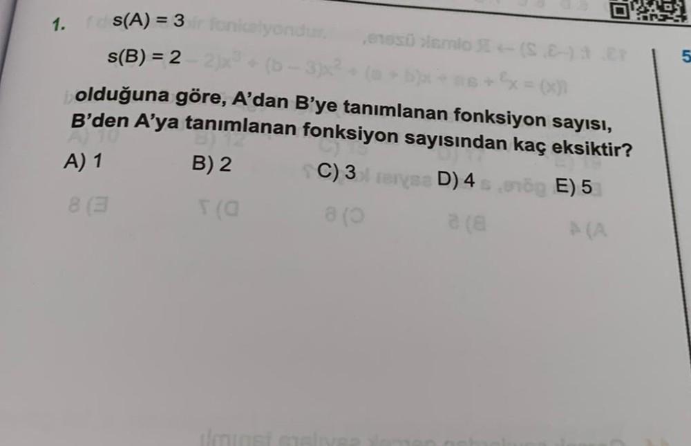 1. fds(A) = 3 ir fonkelyondur. s(B) = 2-2)x+ - Lise Matematik