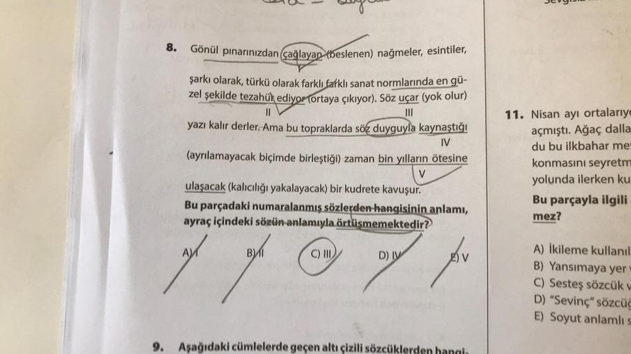 8.
Gönül pınarınızdan çağlayan (beslenen) nağmeler, esintiler,
şarkı olarak, türkü olarak farklı farklı sanat normlarında en gü-
zel şekilde tezahür ediyor (ortaya çıkıyor). Söz uçar (yok olur)
11
|||
yazı kalır derler. Ama bu topraklarda söz duyguyla kayn