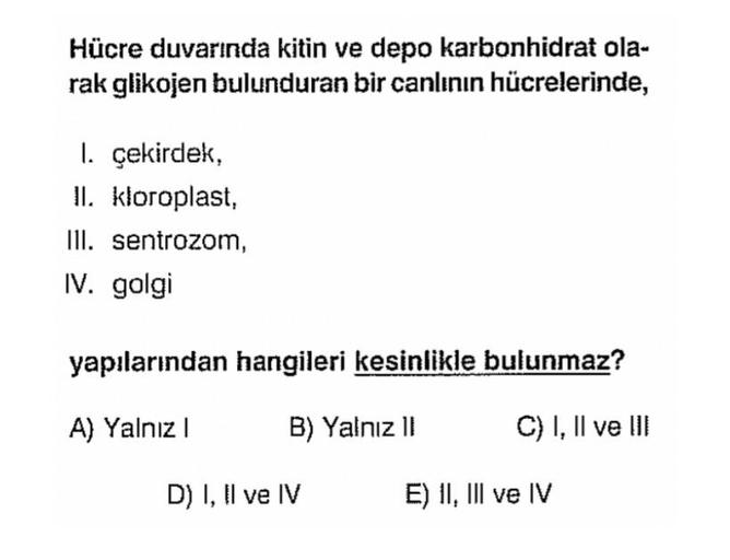 Hücre duvarında kitin ve depo karbonhidrat ola rak… Biyoloji Hücre duvarında kitin ve depo karbonhidrat ola rak… Biyoloji