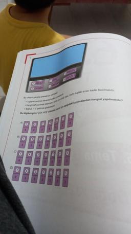 D)
C)
B)
A)
Bu cihazın çalışma prensibi su se
Tuşlara basilinca ekranda harer par
Hangi harf yazılmak istenirse o har yer ag uge harfin tuştaki sırası kadar basılmalıdır.
Bu bilgilere göre "ÇOK HOS" sözünün yazım ipin aşağıdaki tuşlamalardan hangisi yapılmalıdır?
Boşluk şeklinde
göstermişt
1
4
(1)
4
(1 4 36
3 4
O ABCCD
EFGGH
3
3
4
DILINE
MNOOP
4068
RSSTU
3 32
OUVYZ()