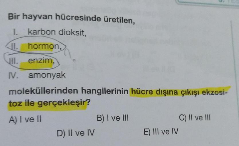 Bir hayvan hücresinde üretilen, I. karbon dioksit, Biyoloji Bir hayvan hücresinde üretilen, I. karbon dioksit, Biyoloji