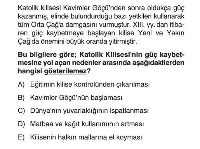 Katolik kilisesi Kavimler Göçü'nden sonra oldukça güç
kazanmış, elinde bulundurduğu bazı yetkileri kullanarak
tüm Orta Çağ'a damgasını vurmuştur. XIII. yy.'dan itiba-
ren güç kaybetmeye başlayan kilise Yeni ve Yakın
Çağ'da önemini büyük oranda yitirmiştir.