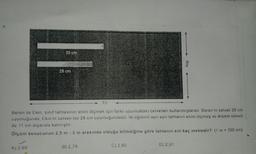 9.
35 cm
A) 2,69
28 cm
Beren ile Ekin, sınıf tahtasının enini ölçmek için farklı uzunluktaki cetvelleri kullanmışlardır. Beren'in cetveli 35 cm
uzunluğunda, Ekin'in cetveli ise 28 cm uzunluğundadır. İki öğrenci ayrı ayrı tahtanın enini olçmüş ve ikisinin cetveli
de 11 cm dışarıda kalmıştır.
Ölçüm sonucunun 2,5 m - 3 m arasında olduğu bilindiğine göre tahtanın eni kaç metredir? (1 m = 100 cm)
C) 2,80
En
B) 2,79
D) 2,91