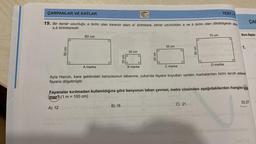 ÇARPANLAR VE KATLAR
19. Bir kenar uzunluğu a birim olan karenin alanı a² birimkare, kenar uzunlukları a ve b birim olan dikdörtgenin alan
a.b birimkaredir.
50 cm
80 cm
A marka
20 cm
30 cm
B) 16
B marka
25 cm
D
Dutertisin
35 cm
C marka
50 cm
a
C) 21
TEST-1
70 cm
D marka
D
Ayla Hanım, kare şeklindeki banyosunun tabanına, yukarıda fayans boyutları verilen markalardan birini tercih ederek
fayans döşetmiştir.
Fayanslar kırılmadan kullanıldığına göre banyonun taban çevresi, metre cinsinden aşağıdakilerden hangisi ola
maz? (1 m = 100 cm)
A) 12
Soru Sayısı:
1.
ÇAR
D) 27
(A