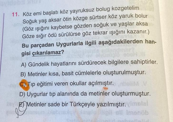 11. Köz emi başlatı köz yayruksuz bolug kozgetelim
Soğuk yaş aksar ötin közge sürtser köz yaruk bolur
(Göz ışığını kaybetse gözden soğuk ve yaşlar aksa
Göze sığır ödü sürülürse göz tekrar ışığını kazanır.)
Jaumbook
John Joh
Bu parçadan Uygurlarla ilgili aş