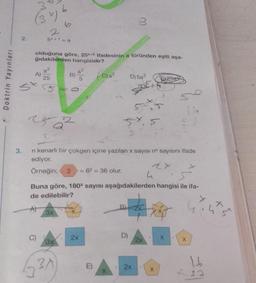 Doktrin Yayınları
3.
(3x16
2
5x + 1 = a
olduğuna göre, 25x+2 ifadesinin a türünden eşiti aşa-
ğıdakilerden hangisidir?
25
3x
3x
3^
C) a²
1822
n kenarlı bir çokgen içine yazılan x sayısı nx sayısını ifade
ediyor.
Örneğin; 2
2x
62 = 36 olur.
E)
3
D) 5a²
Buna göre, 180x sayısı aşağıdakilerden hangisi ile ifa-
de edilebilir?
A)
54.5
D)
2x
E25
2x
2x
4
X
16
X
X
1.6