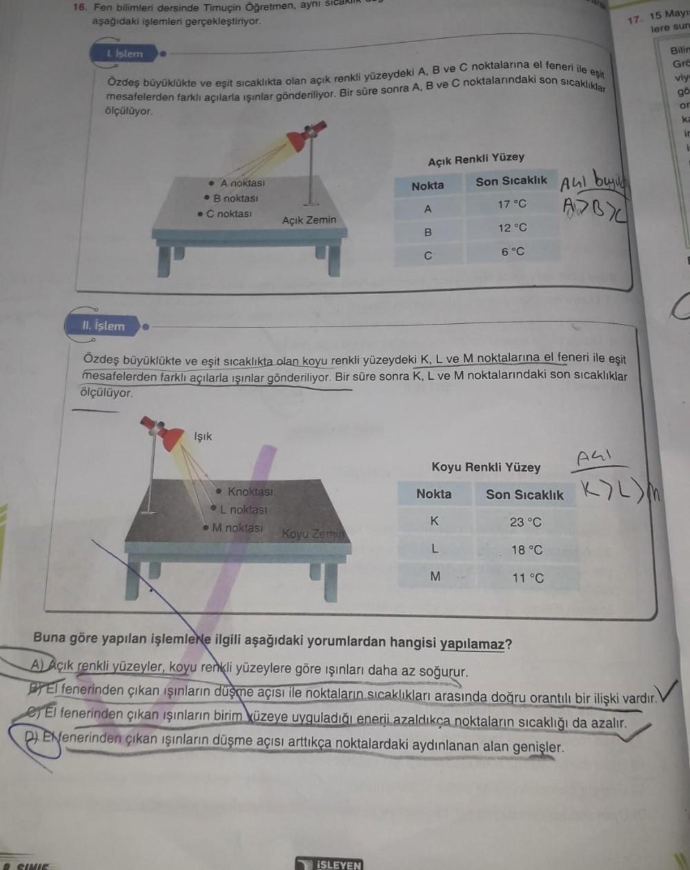 16. Fen bilimleri dersinde Timuçin Öğretmen, aynı sic aşağıdaki ...