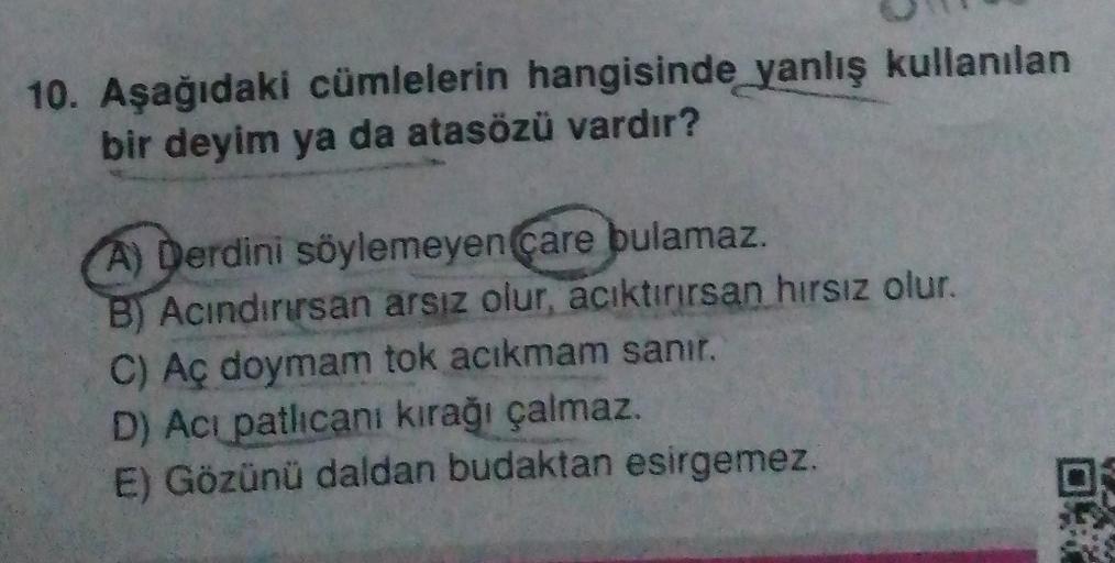 10. Aşağıdaki cümlelerin hangisinde yanlış kulla... - Lise Türkçe