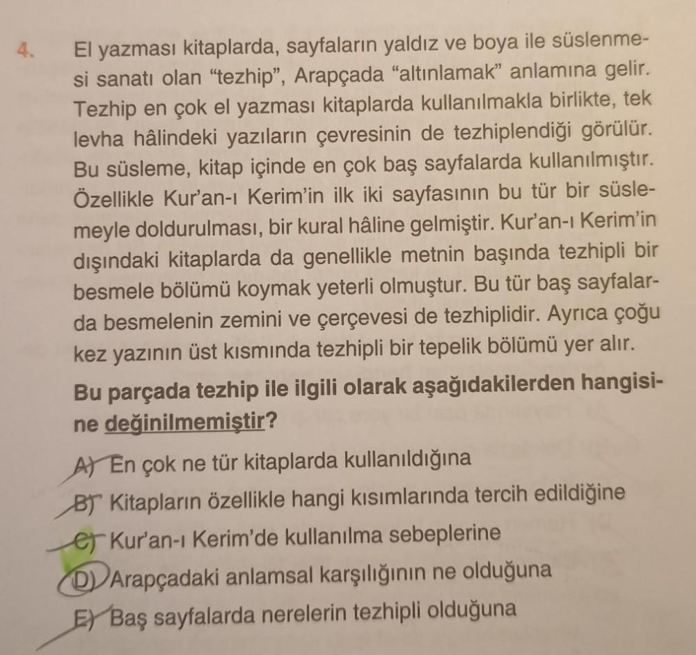 4.
El yazması kitaplarda, sayfaların yaldız ve boya ile süslenme-
si sanatı olan "tezhip", Arapçada "altınlamak" anlamına gelir.
Tezhip en çok el yazması kitaplarda kullanılmakla birlikte, tek
levha hâlindeki yazıların çevresinin de tezhiplendiği görülür.