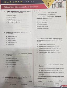 KAZANIM
4.
Türkçenin Dünya Dilleri Arasındaki Yeri ve Tarihî Gelişimi
Türk dili ve edebiyatının ilk yazılı metinleri aşağıdaki
dönemlerin hangisinde verilmiştir?
1.
A) Karahanlı Dönemi
B) Kök Türk Dönemi
C) Uygur Dönemi
D) Eski Anadolu Türkçesi Dönemi
E) Osmanlı Türkçesi Dönemil
2. Aşağıdaki eserlerden hangisi Türkçenin farklı bir dö-
nemine aittir?
A) Divanü Lügâti't-Türk
B) Divân-ı Hikmet
C) Atabetü'l-Hakayık
D) Kitab-1 Dede Korkut
E) Kutadgu Bilig
TEST İ
3. Aşağıdaki eserlerden hangisi Türk dilinin ilk sözlüğü
kabul edilir?
A) Divanü Lügâti't-Türk
B) Muhakemetü'l-Lügateyn
C) Atabetü'l-Hakayık
D) Mecalisü'n-Nefais
E) Şecere-i Türk
D) Japonca
coalbe
Aşağıdakilerden hangisi Türkçe ile aynı dil grubu için-
de yer alan dillerden biri değildir?
A) Moğolca
B) Korece
E) Mançuca
C) Farsça
5.
7.
TEST
4
Türk dili;
Yapısı bakımından diller grubuna girer.
. Köken bakımından ---- dil ailesine girer.
A) tek heceli-Ural-Altay
B) çekimli - Hami-Sami
C) eklemeli - Ural-Altay
Bu cümlelerdeki boş bırakılan yerlere, sırasıyla aşa-
ğıdakilerden hangisi getirilmelidir?
D) çekimli-Hint-Avrupa
E) eklemeli-Hint-Avrupa
Raunt
OXATO
2
6. Aşağıdakilerden hangisi, Divânü Lügâti't-Türk'ün Türk
dili açısından önemli olmasının sebepleri arasında yer
almaz?
OMA
LR22D10K004
A) Türk dilinin ilk dil bilgisi kitabı olması;
B) Kelimelerin kökeni hakkında bilgiler vermesi
C) Türk diliyle ilgili önemli bilgi ve örnekler içermesi
D) Islamiyet'in etkisiyle yazılmış ilk eser olması
E) Türk dilinin Arapça kadar zengin bir dil olduğunu or-
taya koyması
• Çekim ve türetme yapılırken sözcük kökleri değişik-
liğe uğrar.
• Köklerde meydana gelen değişiklik, kökteki ünlünün
bir başka ünlüyü dönüştürmesi olarak gerçekleşir.
A) Arapça
. Kelimeler oluşturulurken kök bazen tanınmayacak ka-
dar değişir.
Aşağıdakilerden hangisi, bu özelliklere sahip dil gru-
bunda yer almaz?
B) Farsça
C) İngilizce
D) Fransızca
E) Türkçe
TÜRK DİLİ VE EDEBİYATI KONU ANLATIM FÖYÜ
31