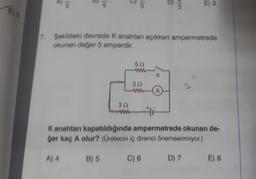 5
7. Şekildeki devrede K anahtarı açıkken ampermetrede
okunan değer 5 amperdir.
302
ww
60
www
302
www
K
E) 3
A
P
K anahtarı kapatıldığında ampermetrede okunan de-
ğer kaç A olur? (Üretecin iç direnci
önemsenmiyor.)
A) 4
B) 5
C) 6
D) 7
E) 8