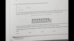 10. Bir dik üçgende hipotenüsün karesi; dik kenarların kareleri toplamına eşittir.
A
C
B
a
b² = a² + c²
Telkari ince gümüş tellerin birleştirilmesinden ibaret olan bir gümüş işleme sanatıdır. Bir telkari ustası gümüş tellerle kare
şeklinde motifler yapmaktadır. Yaptığı motiflerin bir kısmının kuyumcu vitrinindeki görünümü aşağıdaki gibidir.
Yapılan eş kare gümüş motiflerden birinin kenar uzunluğu 4 santimetredir. Motiflerden sekiz tanesi birer köşeleri uç uc
değecek şekilde yerleştirildiğinde kenarda biraz boşluk kalyor ancak 9. motif bu boşluğa sığmıyor.
Verilen bilgilere göre vitrinin uzunluğunun santimetre cinsinden alabileceği değer aşağıdakilerden hangisi ol
bilir?
A) 42
Kareköklü İfadeler
B) 48
C) 54
D) 60