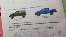 6. Mustafa ve Eyüp'ün satın aldığı otomobiller aşağıda fiyatları ile verilmiştir.
Mustafa'nın Otomobili
1000000 TL
İkisinin de ödeyecekleri taksit tutarları birbirine eşittir.
Taksit tutarları TL cinsinden birer doğal sayı olduğuna göre otomobillerin ilk taksit tutarı aşağıdaki-
lerden hangisi olamaz?
LA) 10000 TL
100
20
B) 50000
75/5
15 S
3000000
C) 100000
100
20
Eyüp'ün Otomobili
750000 TL
4
75
15.
D250000
250006
poopbb.
112