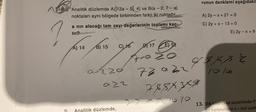 Analitik düzlemde A(|12a - 5), 4) ve B(a - 2, 7 - a)
noktaları aynı bölgede birbirinden farklı iki noktadır.
a nin alacağı tam sayı değerlerinin toplamı kaç-
tır?
A) 14
B) 15
CL16 D117
ar
ańzo
azz
Analitik düzlemde,
E) 18
Arazo
72922
788 XXX F
229221070
runun denklemi aşağıdakil
A) 2y-x+ 21 = 0
C) 2y + x-13 = 0
E) 2y-x+9
88x32
10100
13. Dik koordinat sisteminde P
bir hareketlinin t - inci sani