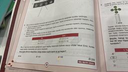 A) 99
DWAY
.
DON
23:03 12 08
rakamları toplamı, örün-
5. Efe ve Emir'in örüntüler konusuyla ilgili oynadıkları oyun hakkında aşağıdaki kurallar verilmiştir.
. Oyuna ilk başlayan kişi kitaptan rastgele bir sayfa seçer. Sayfa numarasının
tünün ilk adımını oluşturur.
Diğer oyuncu, kitaptan rastgele bir sayfa seçer. Sayfa numarasının rakamları toplamı, örüntünün ikinci
. Tabloda bir bölümü verilen ve sıra ile devam eden oyunda sıra kendisinde olan oyuncu, kitabında
adımını belirler.
uygun sayfa numarası yoksa oyunu kaybeder.
Efe
10=1+0=1
16=1+6=7
Efe, 4. kez sıra kendisine geldiğinde uygun sayfayı kitabından bularak sayıyı söyler fakat Emir, kurala
uygun sayfayı bulamadığı için oyunu kaybeder.
Buna göre Efe'nin kitaplıktan aldığı kitabın sayfa sayısı en az kaçtır?
B) 109
Emir
31=3+1=4
91=9+1=10
26
C) 199
olinatel
enog
Deüinihö
D) 209
ÖZEL MASTER SORUSU
7.
Aşağıda sayı tüpleri ve bu
toplar iki gruba ayrılmış şeki
9
A)
1. grup
Toplar, altında buluna
büyüğe doğru sırası
oluşturulacaktır. Top
lan hata nedeniyle
örüntüsü oluşmam
Şeyda, hangi top
her iki sayı tüpü
turabilir?
B)
23
C)
19
D)
1. Tü
19
C