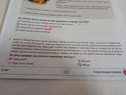2.
VaRUL
8. SINIF
1941'de eşi Handan Ertuğrul'la birlikte "Perde" ve "Sahne" adlı bir
dergi çıkardı.
+ Ertuğrul, 1947'de Ankara'da Küçük Tiyatro, 1948'de Büyük Tiyatro'yu
kurdu ve 1949'da Devlet Tiyatroları Genel Müdürlüğüne getirildi.
+ Türkiye'de ilk kez sahnelenen "Hamlet" piyeslerinde rol aldı.
+ Kurtuluş Savaşı üzerine ilk belgesel sayılan "Zafer Yolları"nı çekti.
Bu metinden Muhsin Ertuğrul ile ilgili aşağıdakilerin hangisine ulaşılabilir?
A Tiyatroyla tanışması "Sherlok Holmes" oyunuyla olmuştur.
B) Tiyatro dışında farklı alanlarla da uğraşmıştır.
e Türkiye'deki ilk belgeseli çekmiştir.
DY Çeşitli oyunları yazıp yönetmiştir.
Mardin'in Midyat ilçesinde yapılan kazılarda, antik yer altı şehrine ait tapınak, depo, su kuyusu ve tüneller keş-
fedildi. İki yıl önce ilk olarak bir mağarada başlayan kazılar sırasında iki farklı geçit bulunmasıyla birlikte yer altı
şehrinin keşfi başlamış oldu. Arkeologlar, tüneller takip edildiğinde aralarında kilise ve sinagog olan 49 oda bu-
lunduğunu belirtiyor. 1900 yıl boyunca kesintisiz bir şekilde kullanılan bu yer altı şehrinin bir kaçış ya da gizlenme
mekânı olarak kurulmuş olduğu tahmin ediliyor. Matiate adı verilen yer altı şehrinin kazıları hâlâ devam ediyor.
Bu parça aşağıdaki yazı türlerinin hangisinden alınmıştır?
A) Haber metni
C) Köşe yazısı (Fıkra)
1
B) Deneme
Makale
TÜRKÇE PARAGRAF DENEMESİ