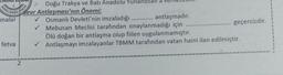 Nr Antlaşması'nın Önemi:
malar
fetva
2
TARIN
Doğu Trakya ve Batı Anadolu Yunanistan a
✓ Osmanlı Devleti'nin imzaladığı
antlaşmadır.
✓
Mebusan Meclisi tarafından onaylanmadığı için
Ölü doğan bir antlaşma olup fiilen uygulanmamıştır.
Antlaşmayı imzalayanlar TBMM tarafından vatan haini ilan edilmiştir.
✓
geçersizdir.