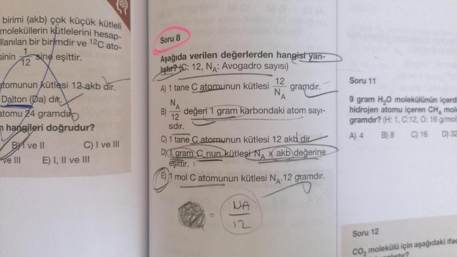 birimi (akb) çok küçük kütleli moleküllerin kütlelerin... Kimya