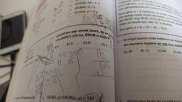 WEK parpmlarına eşittir
EKOK(kx, ky) - k-n
EBOB(kx, x) = x
EKOK(ky, y) = ky
240 25
13 p pozitif tam sayı olmak üzere, 5p ve 7p
kaçtır?
rinin EKOK'u 245 ise, EBOB'ul
A) 4
B) 5
663615
11 16
134/6232/2
2636/2
1318
C) 6
D) 7 S
EBOB(x, y) EKOK(x, y) = 192
15
56
AL
Yukarıdaki birinci teoremde a ve b birbirinden fark
a'nın EBOB'a, b'nin EKOK'a eşit olabileceği belirtiliyor.
mun gerçekleşmesi için a sayısının b sayisini tam bölm
Buna göre, a + b toplamının en büyük olabilmesi için
kün olduğu kadar büyük alınmalıdır. B'nin alabilece
EKOK olup 50'dir. a'nın da b'yi bölmesi gerekti
bölen en büyük sayı olan 25, a olmalıdır.
Bun göre, a+b=25+ 50 = 75'tir.
ger
1.
Iki doğal sayının ortak katlarının en küçüğ
Bu sayıların toplamı en çok kaç olabil
A) 60
B) 72
C) 84
D) 96
Birbirinden farklı iki pozitif tam