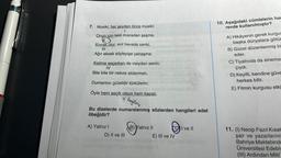 7. Musiki, her şeyden önce musiki;
1
Onun için tekli misradan şaşma.
Kıvrak olur, erir havada sanki,
Ağır aksak söyleyişe yanaşma.
Kelime seçerken de meydan senin; simivo (
IV
Bile bile bir nebze aldanmalı.
Dumanlısı güzeldir türkülerin;
Öyle hem seçik olsun hem kapalı.
V
byłem
Bu dizelerde numaralanmış sözlerden hangileri edat
öbeğidir?
A) Yalnız I
D) II ve III
Ⓡak
B) Yalnız II
E) III ve IV
I ve II
10. Aşağıdaki cümlelerin har
revde kullanılmıştır?
B06
A) Hikâyenin gerek kurgus
başka dünyalara götür
B) Güzel düzenlenmiş bi
eder.
C) Tiyatroda da sinema
çıydı.
D) Keyifli, kendine güve
herkes bilir.
E) Filmin kurgusu etki
11. (1) Necip Fazıl Kısak
şair ve yazarlarınd
Bahriye Mektebinde
Üniversitesi Edebiy
(III) Ardından Milli