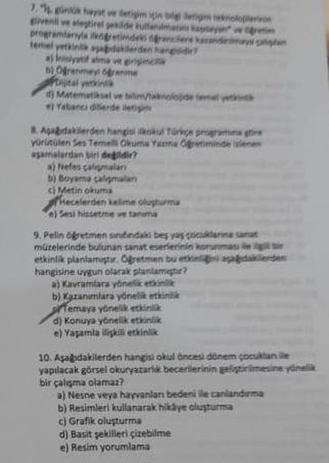 7% gün hayat ve letigim için bilg
givenil ve eleştirel gekilde kullanma
programfanyls ing
temel yetkin
aj Inisiyatif
b) Ogrenmeyt reme
tajital yetkinl
ingine
hangode
a) Nefes çalismalari
b) Boyama çalismalan
c) Metin okuma
en teknolo
kapeyan w
ere karander