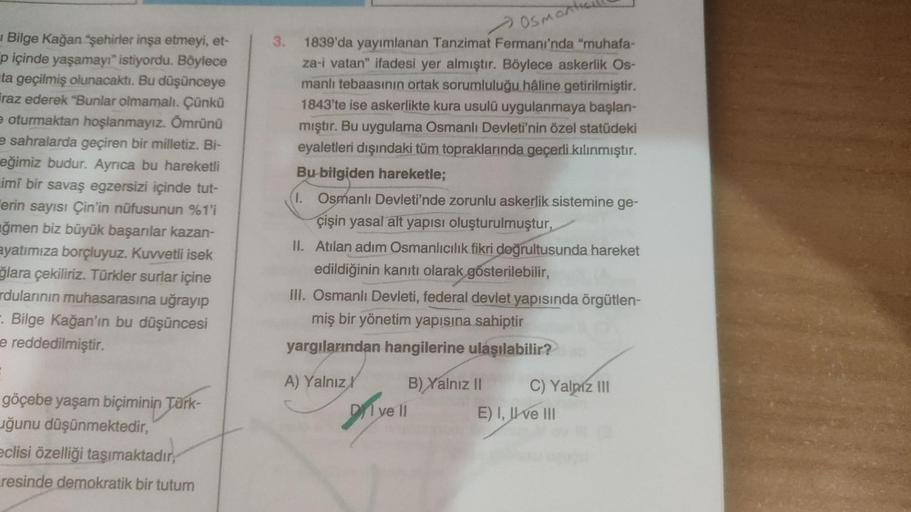 Bilge Kağan şehirler inşa etmeyi, et-
p içinde yaşamayı" istiyordu. Böylece
ta geçilmiş olunacaktı. Bu düşünceye
raz ederek "Bunlar olmamalı. Çünkü
e oturmaktan hoşlanmayız. Ömrünü
sahralarda geçiren bir milletiz. Bi-
eğimiz budur. Ayrıca bu hareketli
imi 