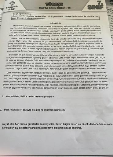 di l
u kn
siy
01
nit
H
Bahçeşehir
Koleji
TÜRKÇE
HAFTA SONU ÖDEVİ-15
Sevgili Öğrencilerimiz,
Bahçeşehir Yayınları Soru Bankası'ndan Test-21 (ikilemelerin Cümleye Kattığı Anlam) ve Test-50'yl (An-
latim Biçimleri-1) çözmeyi unutmayınız.
7.
SINIF
GÖL GİBİ OL
