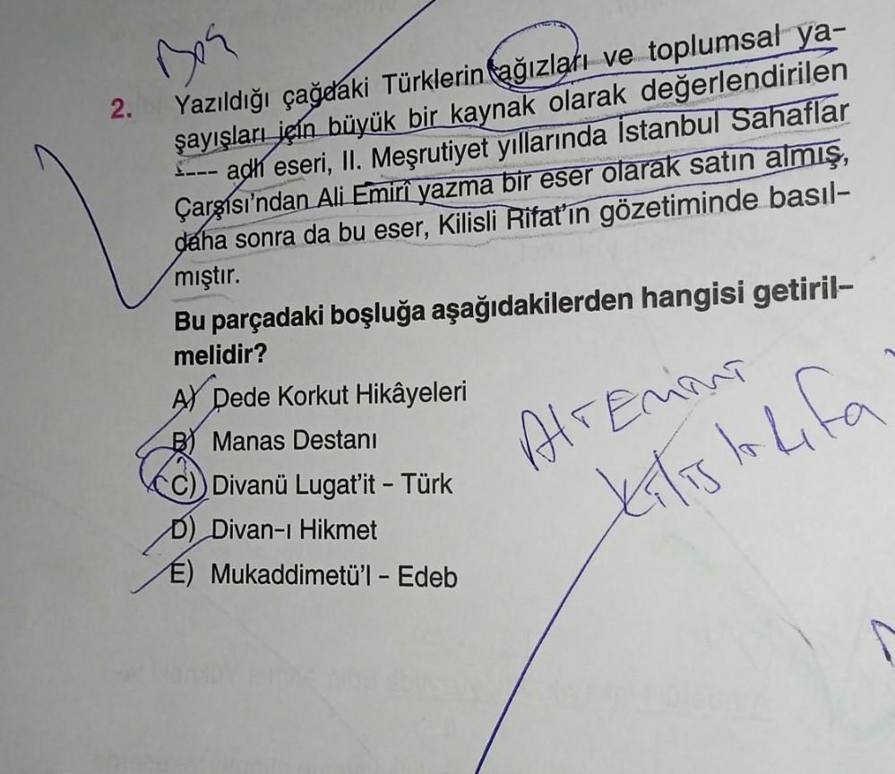 Bes
2. Yazıldığı çağdaki Türklerin ağızları ve toplumsal ya-
şayışları için büyük bir kaynak olarak değerlendirilen
-adh eseri, II. Meşrutiyet yıllarında İstanbul Sahaflar
Çarşısı'ndan Ali Emirî yazma bir eser olarak satın almış,
daha sonra da bu eser, Kil