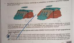2. Aynı miktar su barındıran iki barajın alabileceği su yükseklikleri ve barajların genişlikleri aşağıdakı
şekilde gösterilmiştir.
20
K BARAJI
1230 m
130 m
L BARAJI
986 m
210 m
1360
1196
K barajının alabileceği su yüksekliği 130 m ve genişliği 1230 m'dir. L barajının alabileceği su yüksekliği
210 m ve genişliği 986 m'dir. Barajların su çıkış kapakları aynı büyüklükte ve yerden aynı yükseklikte
bulunmaktadırlar.Barajların, tamamen su ile doldukları bir anda kapakları açılıyor.
ilk anda baraj kapaklarından fışkıran suların sahip oldukları kinetik enerjileri ile ilgili aşağıdakilerden
hangisi söylenebilir?
barajından fışkıran suların kinetik enerjisi daha büyüktür çünkü baraj su genişliği daha fazladır.
L barajından işkıran suların kinetik enerjisi daha büyüktür çünkü baraj su yüksekliği daha fazladır.
K barajından fışkıran suların kinetik enerjisi daha büyüktür çünkü baraj su yüksekliği daha azdır.
D) L barajından fışkıran suların kinetik enerjisi daha büyüktür çünkü baraj su genişliği daha azdır.