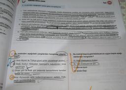 irçoğu kâğıt üzerin
alli, sorunlarına
yaparak engel
ştır.
e bak
neredeyse
etin oluşturm
mkündür?
IV-V
i inst
Hat
Degis
SINAVDA BÖYLE ÇIKAR
1-4. soruları aşağıdaki metne göre cevaplayınız.
1. Türk edebiyatında İslamiyet'in kabulünden önceki dönemlerde özellikle dinî törenlerde şiirler söylenmiştir. Dede Korkut
Hikayeleri'ndeki bazı cümlelerde ses benzerliklerine rastlanması buna bir kanıt olarak gösterilebilir. Islamiyet'in kabulünden
sonraki dönemde ise Türk siiri, baslıca iki kol hâlinde gelişme göstermiştir: Divan siiri, halk siri. Her iki kol da, kendi sanat
anlayışı ve estetik değerleri doğrultusunda, çok güzel ve ölümsüz eserler vermiştir.
II. Divan şiiri ve halk şiirinin temel özelliklerini inceleyecek olursak divan şiirinin yüksek zümreye hitap ettiği, halk şiirinin ise
halka seslendiği görülmektedir. Bu iki şiir türünün nazım şekilleri, dilleri, ölçüleri farklıdır. Ancak ikisi de uyağa önem verir.
III. Şiirde en çok kullanılan ses unsuru, dize sonlarındaki uvaktr. Gerek divan siirinde, gerekse halk şiirinde uyak önemli bir yer
tutmaktadır. Ayrıca divan şiirinde aruz ölçüs halk şiirinde ise hece ölçüsü kullanılmış ve böylece ritim, ses uygunluğu ve
ahenk oluşturulmuştur.
IV. Türk halk edebiyatında kullanılan hece ölçüsünde hecelerin sayısı önemlidir. Türklerin kullandıkları ikinci ölçran edebiya-
tindan alınıp kendi zevklerine uyarladıkları aruz ölçüsüdür. Arap ve Fars dillerinin yapısına uygun olan bu olçu tortinde ise
yalnızca hecelerin sayısı değil uzunluk ve kısalığı da göz önünde bulundurulur. Bu ölçü Türkçenin yapısına uygun olmayan
bir ölçüdür
1. Bu metinden aşağıdaki yargılardan hangisine ulaşıla
maz?
A) Aruz ölçüsü ile Türkçe güzel şiirler yazabilmek güçtür
B Dede Korkut Hikâyeleri İslamiyet'in kabulünden önce
yazılmıştır.
C) Divan şiiri ile halk şiiri arasında benzerliklerle beraber
farklar da vardır.
D) Aruz ölçüsünün artık kullanılmamasının nedeni. Türk-
çeyle uyumsuzluğudur.
Test 20
Bu metnin başına getirilebilecek en uygun başlık aşağı-
dakilerden hangisidir?
A) Türk Edebiyatının Kolları
B) Türk Edebiyatında Şiir
C) Şiir ve Uyak
D) Şiirde Ölçü