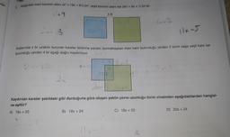 uğu
1. Aşağıdaki mavi karenin alanı (x² + 18x +81) br2, yeşil karenin alanı ise (9x2 + 6x + 1) br²dir.
+9
2x+13
2x+22
3-27
Aralarında x br uzaklık bulunan kareler birbirine paralel durmaktayken mavi kare bulunduğu yerden 5 birim sağa yeşil kare ise
bulunduğu yerden 4 br aşağı doğru kaydırılıyor.
7+4
x+
x br
B) 18x + 24
41
X-HD
3x+4
Kaydırılan kareler şekildeki gibi durduğuna göre oluşan şeklin çevre uzunluğu birim cinsinden aşağıdakilerden hangisi-
ne eşittir?
A) 16x + 20
6x+2
C) 18x + 20
11x-5
14
D) 20x + 24