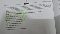 365 GON
6. Nesne ile kullanılmaları gereken fiillere "geçişli fiiller" denir. Cümlede nesneler ismin yalın ya da "i" hâl ekini almış şekilde
bulunur ve bu da fiilleri geçişli yapar. Fiilin geçişli mi geçişsiz mi olduğunu anlamak için yükleme "neyi?, kimi?" sorulan
yöneltilir. Eğer fille sorulan bu sorulara cevap veriyorsa fiil geçişli, cevap vermiyorsa fiil geçişsizdir. Bir fiilin geçişli olup
olmadığını anlamak için farklı bir yol da izlenebilir. Filin önüne "onu" sözcüğünü koyduğumuzda anlamlı oluyorsa fiil ge-
çişli, anlamlı olmuyorsa fiil geçişsizdir.
Buna göre aşağıdaki dizelerin hangisinde nesne bulunmamasına rağmen fiil geçişlidir?
A Kendi efkârimca okur, yazarım
Bir dost bulamadım gün akşam oldu
B) Gözlerin olmasaydı, beni ağlatmasaydı
Alıp giderdim başımı uzak iklimlere yarın
Şarkıların, türkülerin en güzel olduğu yerden
Ne olursun bir ses getir bana yetecek.
b) Şimdi Japon türküleri söyleniyor gel!
Rüzgâr gibi uzaklardan, yelken gibi denizlerden
3. "Te
kir
va
"m
e
A
C