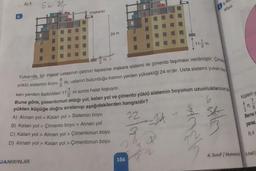 4.
A) 5
S = SA
(makara)
JANYAYINLARI
24 m
11/m
Yukarıda, bir inşaat ustasının çatının tepesine makara sistemi ile çimento taşıması verilmiştir. Çimen
m, ustanın bulunduğu kısmın yerden yüksekliği 24 m'dir. Usta sistemi yukarı taş
8
yüklü sistemin boyu 3
3m
1
ken yerden kalktıktan 11
m sonra halat kopuyor.
Buna göre, çimentonun aldığı yol, kalan yol ve çimento yüklü sistemin boyunun uzunluklarının b
yükten küçüğe doğru sıralanışı aşağıdakilerden hangisidir?
6
A) Alınan yol = Kalan yol > Sistemin boyu
72
B) Kalan yol > Çimento boyu > Alınan yol
C) Kalan yol > Alınan yol > Çimentonun boyu
3
D) Alınan yol > Kalan yol > Çimentonun boyu
2
106
2. Iç M
istiyor.
--24
Anch
333
Küplerin y
4
m.
3
Berna
76
parsa
A) 4
6. Sınıf Matema 6. Sinif