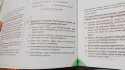 25 güzel sanatlar
Eulera snrandinia
Al sanat-güzel sanatlar B) zanaat-edebiyat
C) sanatçı-sanat
D) güzel sanatlar-edebiyat
E) edebiyat-güzel sanatlar
5. Aşağıdakilerin hangisinde insan ile güzel sanatlar ara-
sındaki ilişkiyle ilgili bilgi yanlışı yapılmıştır?
A) Güzel sanatlar ancak insan ile gerçekleşebilir, güzel
sanatlar insanın varlığıyla hayat bulur ve ancak insanla
hayatta kalabilir.
B) Sanat eserlerinin hepsinin konusunu insan ve insana
dair olaylar, durumlar, duygular oluşturur.
C) Insan; elini, bedenini, sesini, aklını kullanarak sanat
eserlerini oluşturur, çeşitlendirir.
D) Sanat eserleri yine insan aracılığıyla başka insanlara su-
nulur, başka insanlarla buluşturulur.
E) Güzel sanatlar çağın zihniyetinden etkilenmez, çizgi-
sinde değişiklik yapmaz.
8. Edebiyat; olay, duygu, düşünce ve hayallerin c
sözlü veya yazılı olarak estetik bir söyleyiş ve
nimasi sanatıdır.
Buna göre edebiyatın güzel sanatlar içindek
li aşağıdakilerin hangisinde bilgi yanlış yap
A) Edebiyat, güzel sanatların bir dalıdır, bu
sanatlarla temelde aynı amaç içerisindedi
B) Edebiyat da insanlarda estetik duygunu
sağlar, bir müzik parçası notalarla bunu s
biyat da dile dayalı şiir, öykü, roman gib
başarır.
C) Edebiyat da hayat gerçeğini olduğu gibi
maz, bu hayat gerçeği sanatçının dünya
yorumlanarak insanlığa sunulur.
D) Edebi eserler toplumda yaşananlardan
taşır ve çoğu zaman yöntem olarak tarih
E) Edebiyatta da diğer sanatlarda olduğu
mak asıl amaç değildir, edebi eserler de
amacıyla oluşturulmaz.