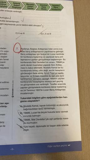 elanik
ülkiye
ştiyesi
Selanik
Askeri
Rüştiyesi
ullar sırasıyla verilmiştir.
ortadan
si'ni uygu-
erinden
a başlat-
anı İsmet
üzenli
vaşı
meydana
kumuştur
kulda tamamlamıştır.
-ğini seçmesinde çevre faktörü etkili olmuştur.
?
et edilme-
zalanma-
imzalan-
Cla